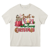 Cream Pink Just a girl who loves Christmas Heavy Core Tee - NancyCooperArtShop