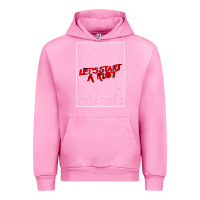 Fuchsia Pink Lets Start A Riot GIFT 1 Urban Hoodie - tuanDangUi