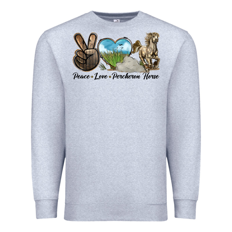 Peace Love Percheron Horse Premium Sweatshirt by LillyAllenDesigns | Teevron