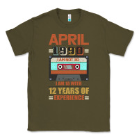 Army Green Aprıl 1990 I Am Not 30 I'm 18 With 12 Years Of Experience Classic Tee - Bettercallsaul