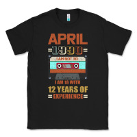 Black Aprıl 1990 I Am Not 30 I'm 18 With 12 Years Of Experience Classic Tee - Bettercallsaul