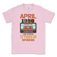Bubblegum Pink Aprıl 1990 I Am Not 30 I'm 18 With 12 Years Of Experience Classic Tee - Bettercallsaul