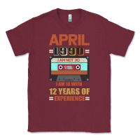 Burgundy Aprıl 1990 I Am Not 30 I'm 18 With 12 Years Of Experience Classic Tee - Bettercallsaul