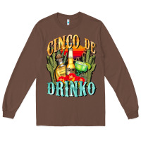 Chestnut cinco de drinko cinco de mayo Long Sleeve Tee - CowGirlArtShop
