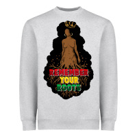 Remember Your Roots Heavyweight Sweatshirt | Teevron
