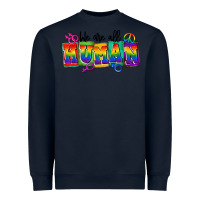 Navy we are all human Heavyweight Sweatshirt - FaDigitalArtStudio