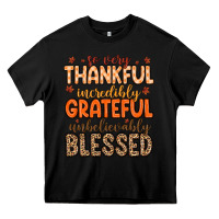 Black so very thankful incredibly grateful unbelievably Heavy Core Tee - MaliasSmallBusiness