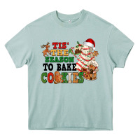Arona Tis' the season to bake cookies Heavy Core Tee - NancyCooperArtShop