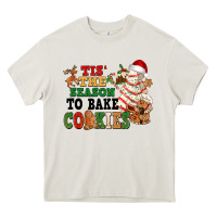 Cream Tis' the season to bake cookies Heavy Core Tee - NancyCooperArtShop