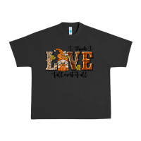 Pigment Black I Think I Love Fall Most of All Urban Heavy Tee - texasbilliewilder