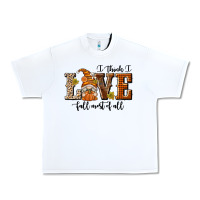 White I Think I Love Fall Most of All Urban Heavy Tee - texasbilliewilder