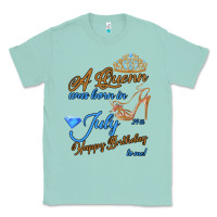 Seafoam A Queen Was Born In July 24th Happy Birthday Classic Tee - Bettercallsaul