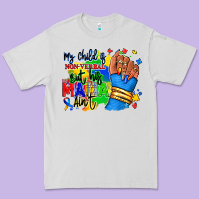 My Child Is Non Verbal But His Mama Aint Afro Premium Tee Designed By Ranaportraitstore