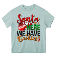Santa Here We Have Cookies Heavy Core Tee | Teevron