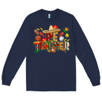 Navy cinco de mayo pe teacher Long Sleeve Tee - CowGirlArtShop