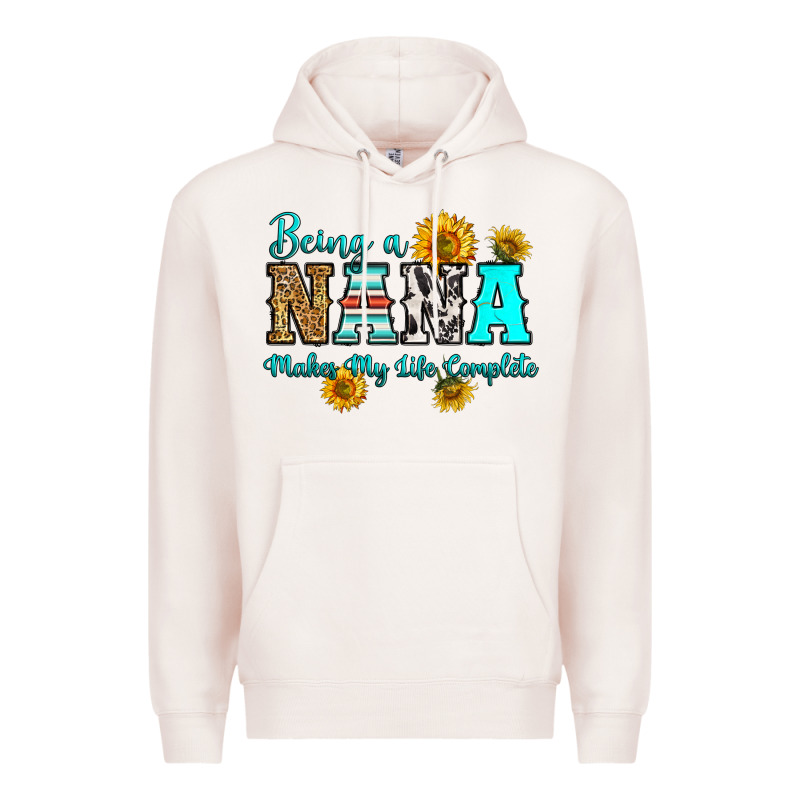 Being Nana Makes My Life Complete Premium Hoodie by RanaPortraitStore | Teevron