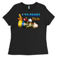 Black 6 th grade dude Ladies Tee - BundleAndBundleShop