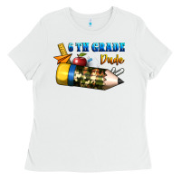 White 6 th grade dude Ladies Tee - BundleAndBundleShop