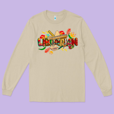 Cinco De Mayo Librarian Long Sleeve Tee Designed By Cowgirlartshop