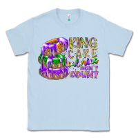Dusty Blue king cake calories dont count Classic Tee - RacoonDesign