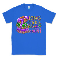 True Royal king cake calories dont count Classic Tee - RacoonDesign