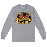 Heather Grey livin that sports mom life Long Sleeve Tee - CowGirlArtShop