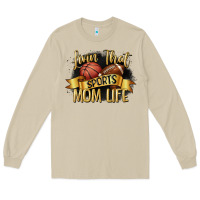 Mushroom livin that sports mom life Long Sleeve Tee - CowGirlArtShop