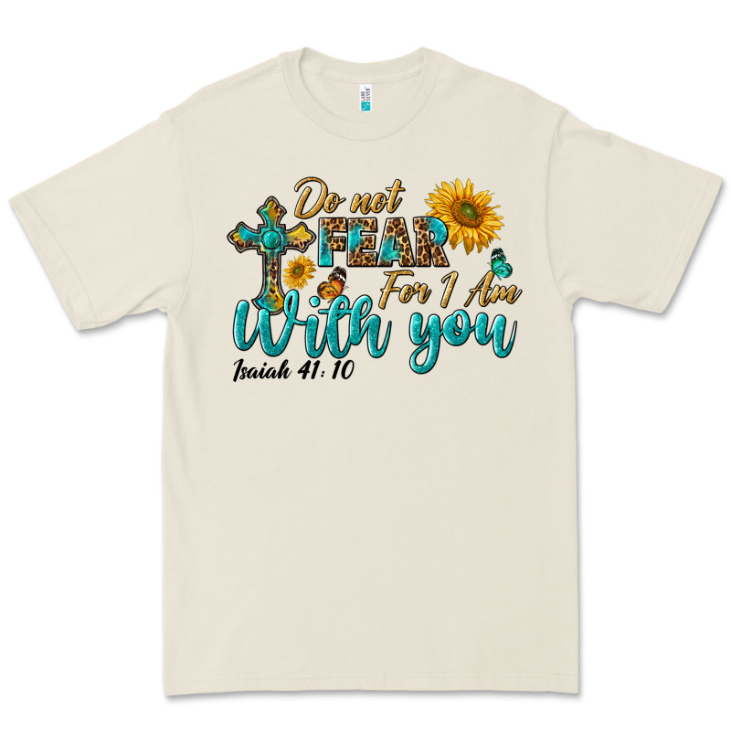 Do Not Fear For I Am With You Premium Tee by BundleAndBundleShop | Teevron