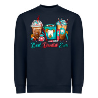 Navy Best Dentist Ever Dentist Coffee Cups Heavyweight Sweatshirt - FaDigitalArtStudio