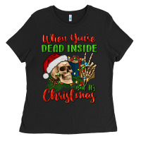 Black when you’re dead inside but it's christmas Ladies Tee - BundleAndBundleShop