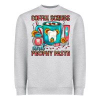 Heather Grey Coffee Scrubs And Prophy Paste Dentist Coffee Heavyweight Sweatshirt - FaDigitalArtStudio