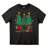 Asphalt i like they real thick and sprucey Heavy Core Tee - MaliasSmallBusiness