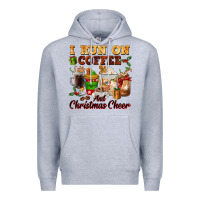 I Run On Coffee And Christmas Cheer Premium Hoodie | Teevron