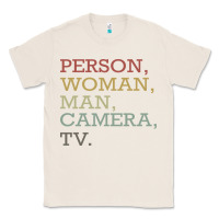 Natural Person Woman Man Camera Tv Classic Tee - Bettercallsaul