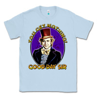 Dusty Blue good day sir  wonka Classic Tee - tuanDangUi