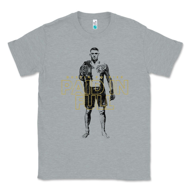 Paid In Full   Dustin Poirier (variant) Classic Tee by tuanDangUi | Teevron