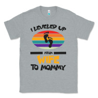 Heather Grey I Leveled Up From Wife To Mommy Classic Tee - Bettercallsaul