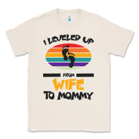Natural I Leveled Up From Wife To Mommy Classic Tee - Bettercallsaul