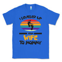 True Royal I Leveled Up From Wife To Mommy Classic Tee - Bettercallsaul