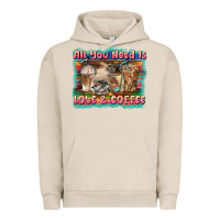 Pigment French Oak all you need is love & coffee Urban Hoodie - BarkalooDesign