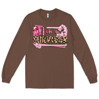 Chestnut im a survivor cancer awareness Long Sleeve Tee - CowGirlArtShop