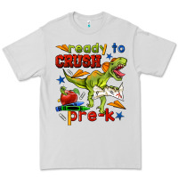Dove Grey ready to crush pre k Premium Tee - BundleAndBundleShop