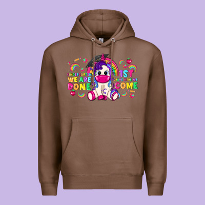 Kindergarten We Are Done 1st Here We Come With Uni Premium Hoodie Designed By Ranaportraitstore