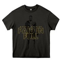 Asphalt paid in full   dustin poirier (variant) Heavy Core Tee - tuanDangUi