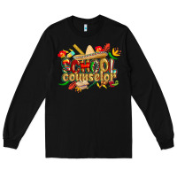Black cinco de mayo school counselor Long Sleeve Tee - CowGirlArtShop