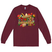 Burgundy cinco de mayo school counselor Long Sleeve Tee - CowGirlArtShop