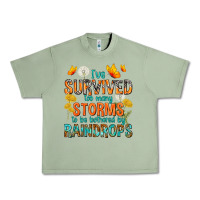 Oil Green I've Survived Too Many Storms Urban Heavy Tee - texasbilliewilder