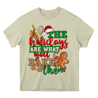 Mossy The holidays are what you bake them Heavy Core Tee - NancyCooperArtShop