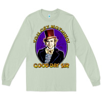 Matcha good day sir  wonka Long Sleeve Tee - tuanDangUi