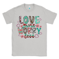 Moon Dust love more worry less Classic Tee - RacoonDesign